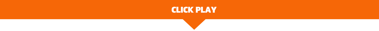 CLICK PLAY